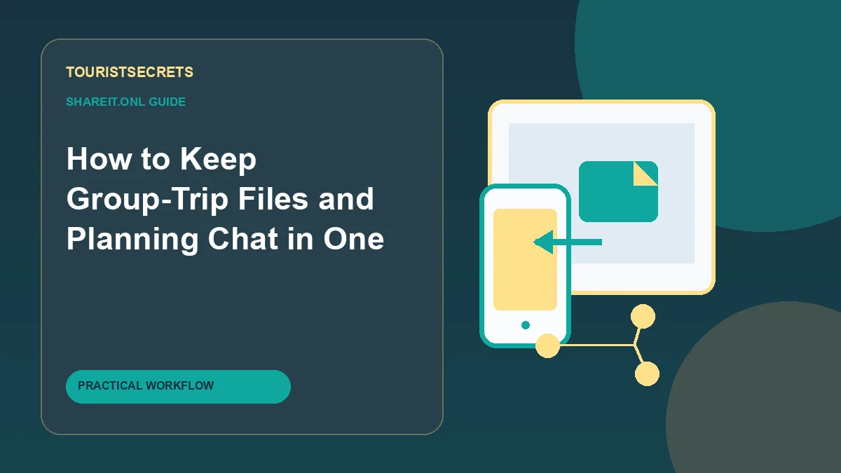 How to Keep Group-Trip Files and Planning Chat in One Place